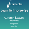 Learn To Improvise - Autumn Leaves