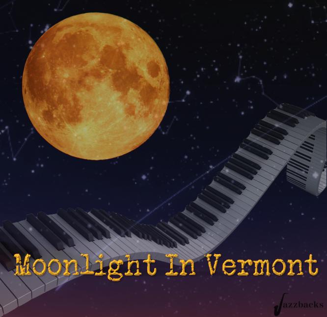 Moonlight In Vermont